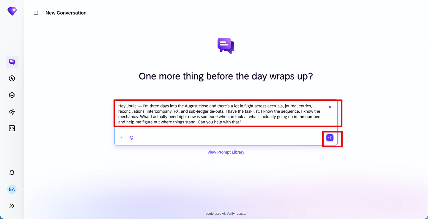 Enter the close-day question in a new Joule Work conversation